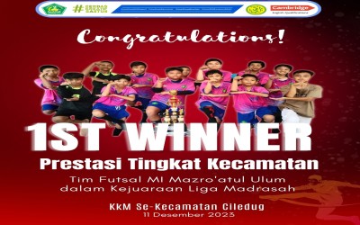 Prestasi Gemilang! TIM Futsal MI Mazro'atul Ulum Rebut Gelar Juara 1 dalam Liga Madrasah KKM Se-Kecamatan Ciledug